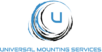 Universal Mounting Services